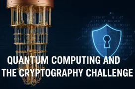 El Desafío de la Computación Cuántica para la Ciberseguridad Actual